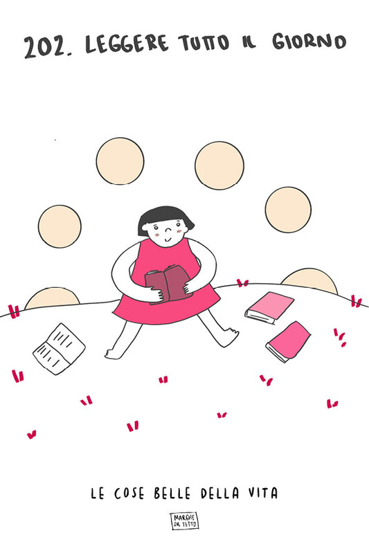 Le cose belle della vita - 202. Leggere tutto il giorno