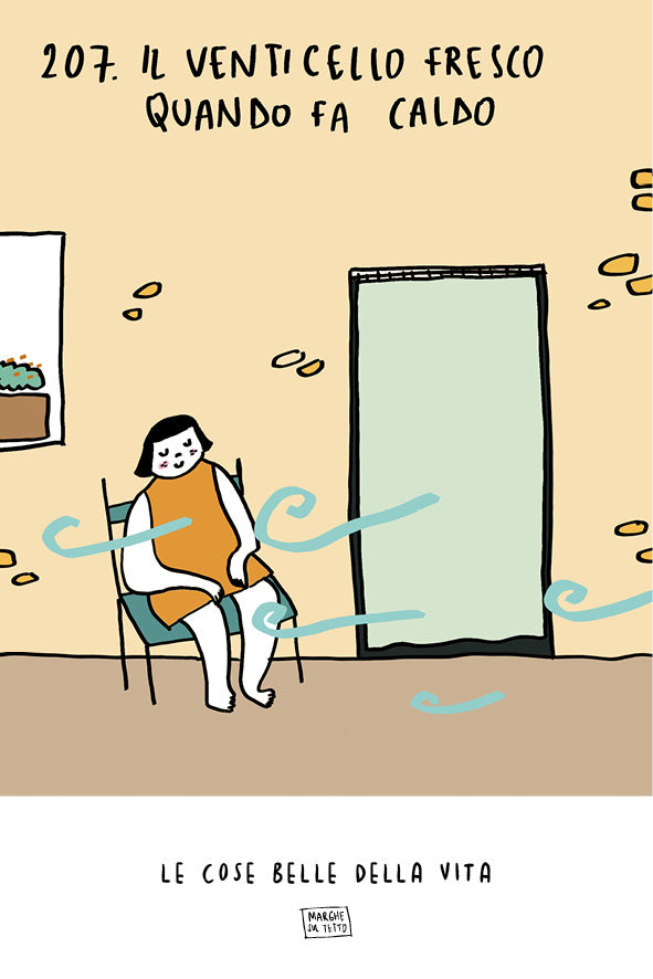 Le cose belle della vita - 207. Il venticello fresco quando fa caldo