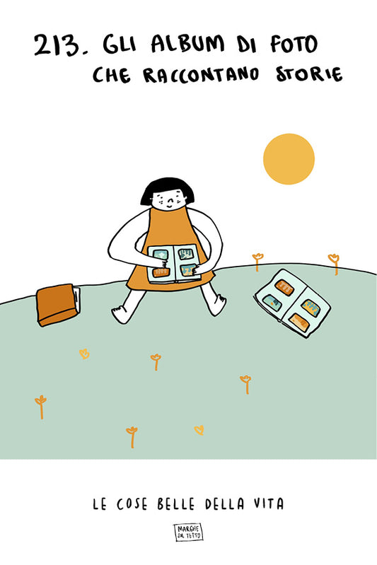 Le cose belle della vita - 213. Gli album di foto, che raccontano storie