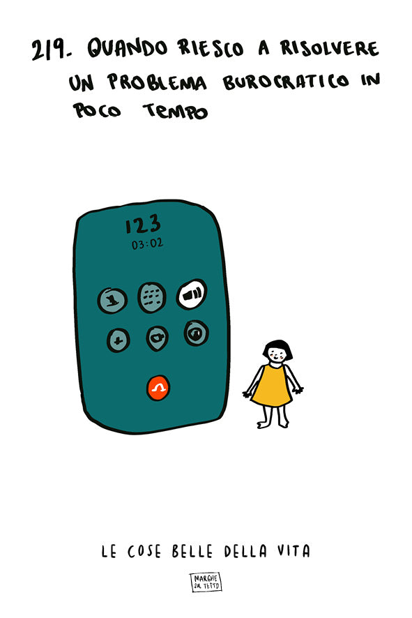 Le cose belle della vita - 219. Quado riesco a risolvere un problema burocratico in poco tempo 