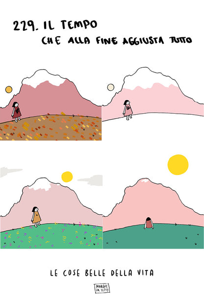 Le cose belle della vita - 229. Il tempo, che alla fine aggiusta tutto