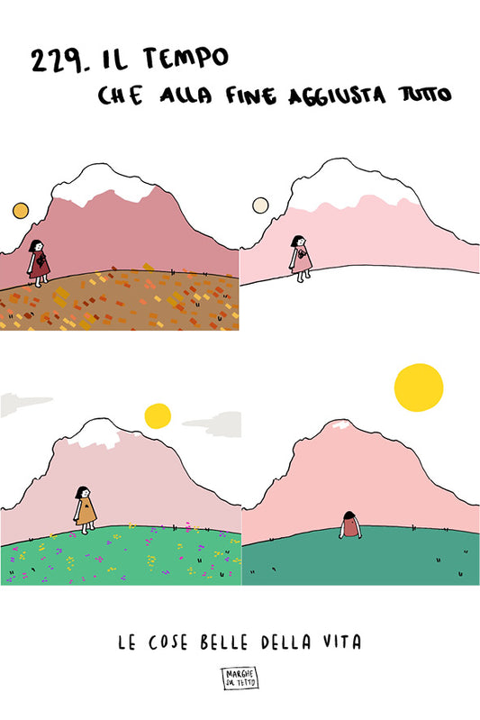 Le cose belle della vita - 229. Il tempo, che alla fine aggiusta tutto