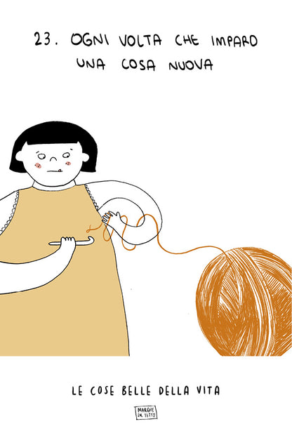 Le cose belle della vita - 23. Ogni volta che imparo una cosa nuova