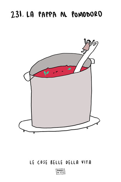 Le cose belle della vita - 231. La pappa al pomodoro