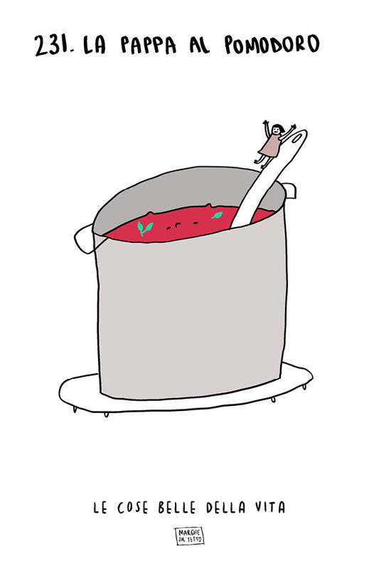 Le cose belle della vita - 231. La pappa al pomodoro