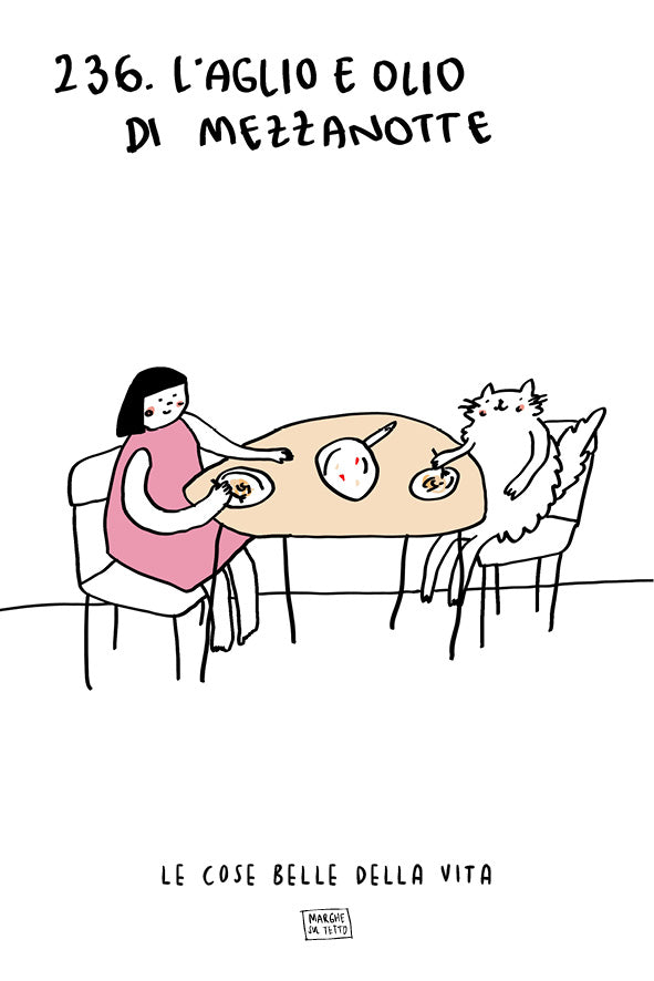 Le cose belle della vita - 236. L'aglio e olio di mezzanotte