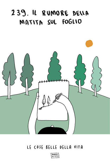 Le cose belle della vita - 239. Il rumore della matita sul foglio