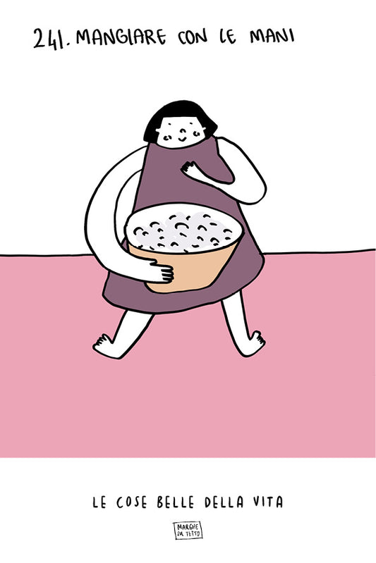 Le cose belle della vita - 241. Mangiare con le mani