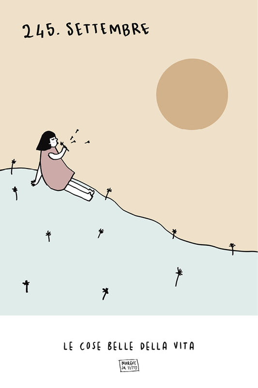 Le cose belle della vita - 245. Settembre