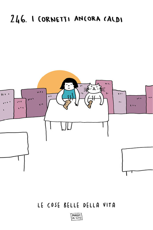 Le cose belle della vita - 246. I cornetti ancora caldi