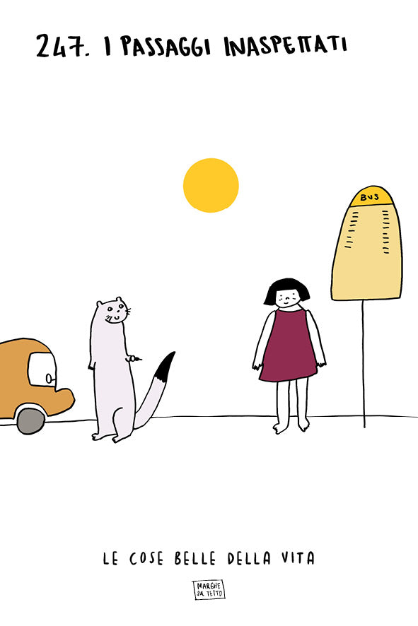 Le cose belle della vita - 247. I passaggi inaspettati