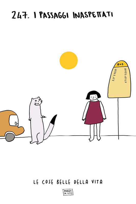 Le cose belle della vita - 247. I passaggi inaspettati