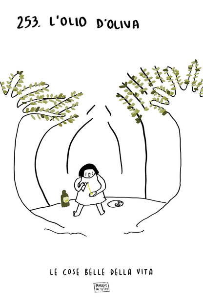 Le cose belle della vita - 253. L'olio di oliva