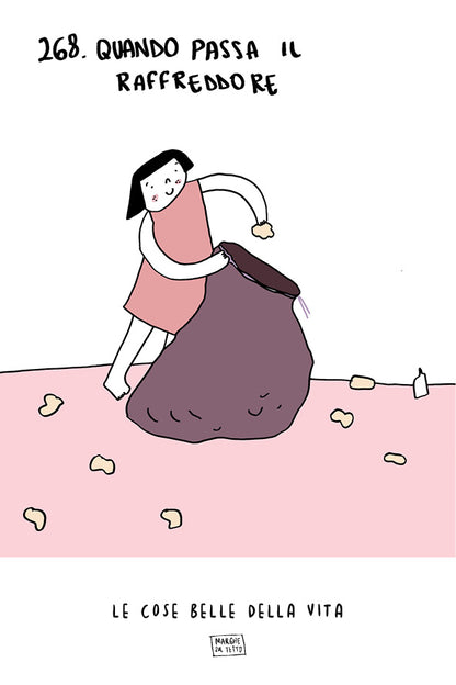 Le cose belle della vita - 268. Quando passa il raffreddore