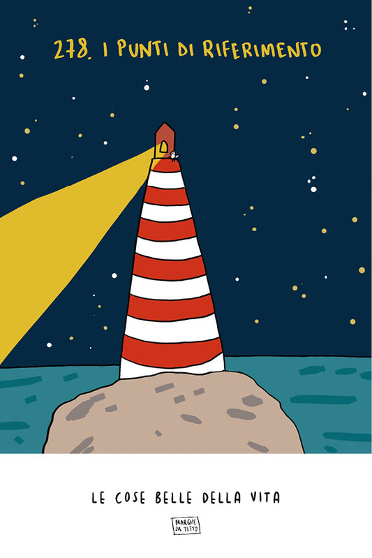 Le cose belle della vita - 278. I punti di riferimento