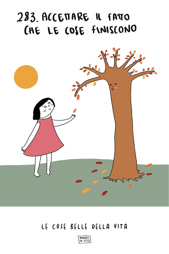 Le cose belle della vita - 283. Accettare il fatto che le cose finiscono