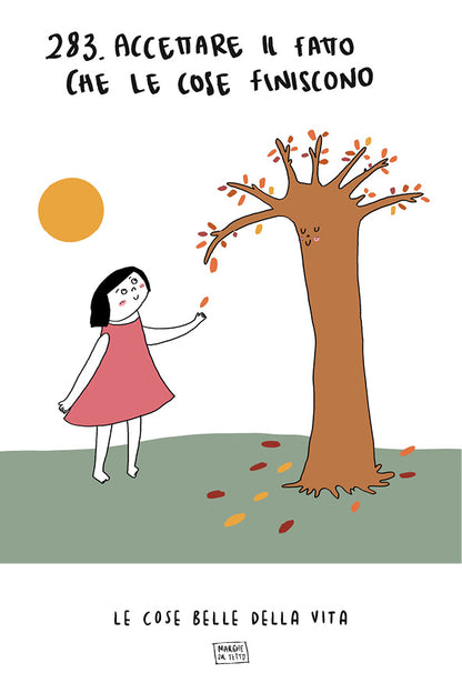 Le cose belle della vita - 283. Accettare il fatto che le cose finiscono