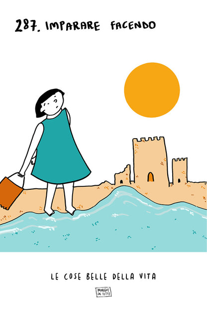 Le cose belle della vita - 287. Che si impara facendo 