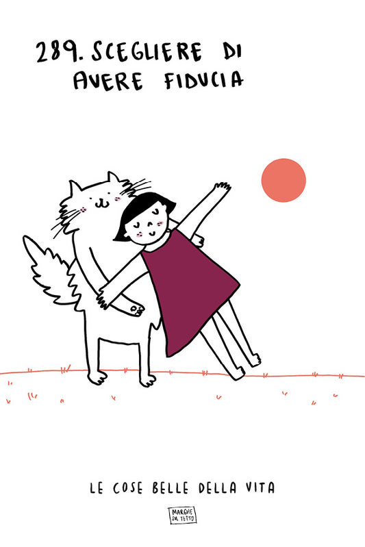 Le cose belle della vita - 289. Scegliere di avere fiducia 