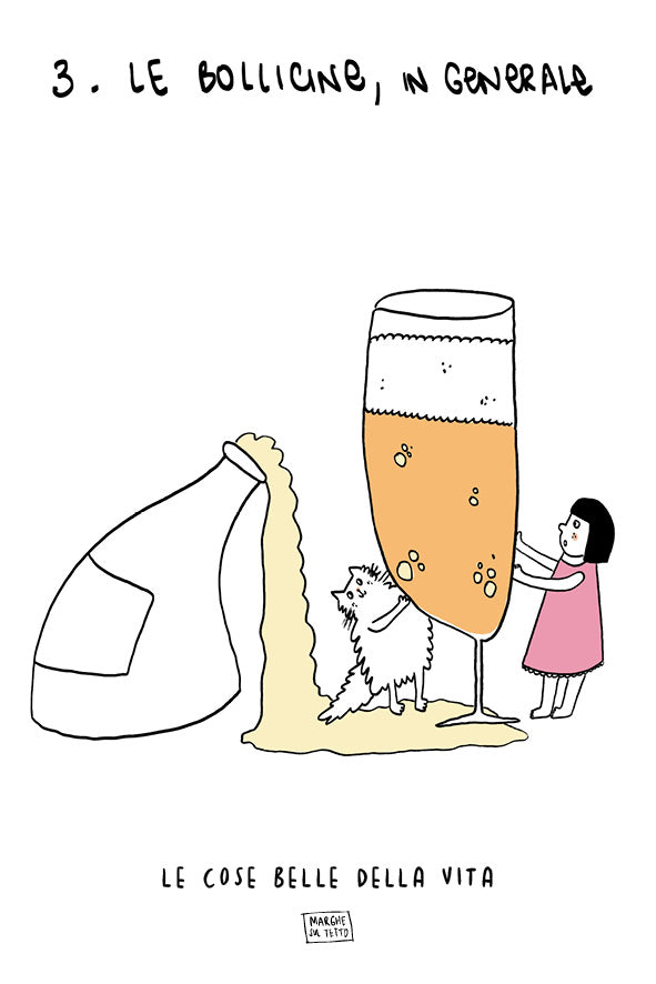 Le cose belle della vita - 3. Le bollicine, in generale