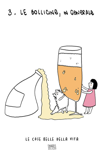 Le cose belle della vita - 3. Le bollicine, in generale