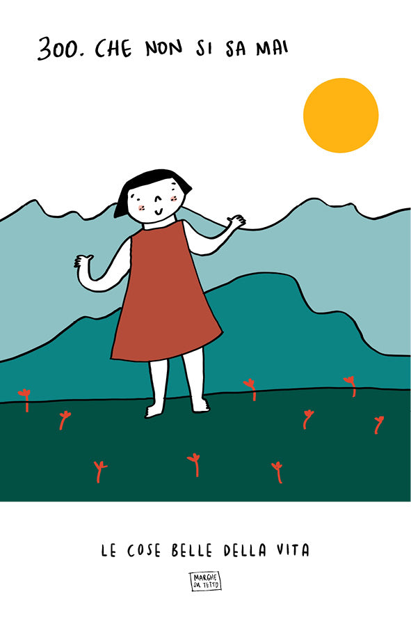 Le cose belle della vita - 300. Che non si sa mai 