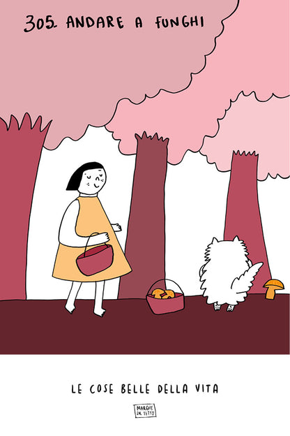 The beautiful things in life - 305. Mushroom picking