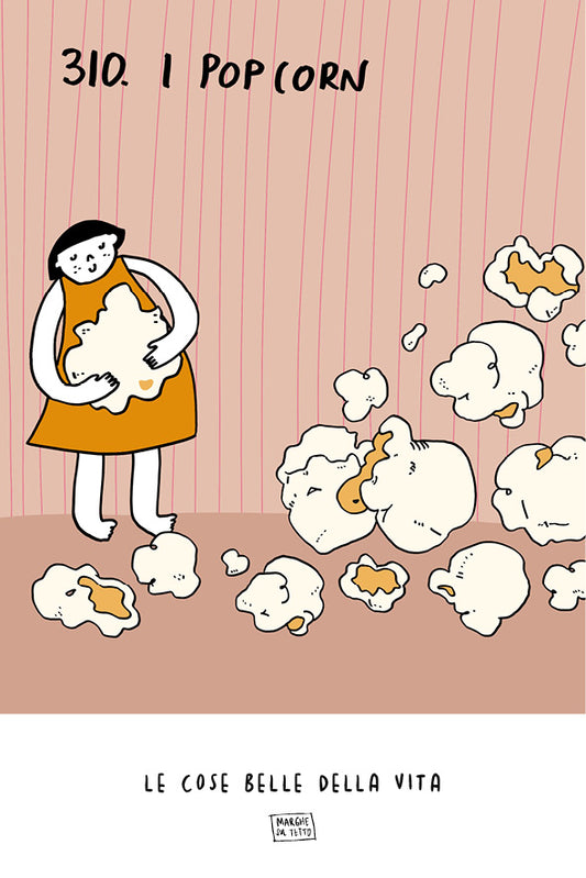 Le cose belle della vita - 310. I pop corn