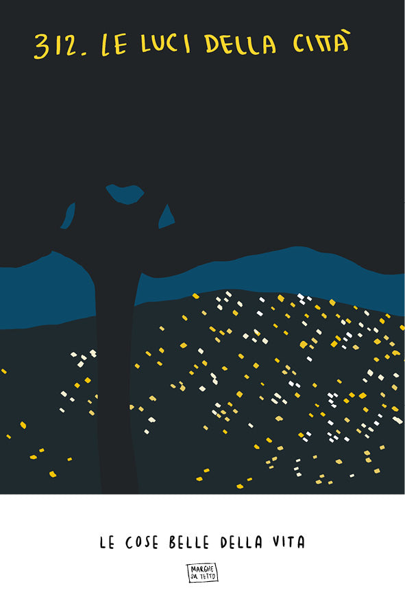 Le cose belle della vita - 312. Le luci della città