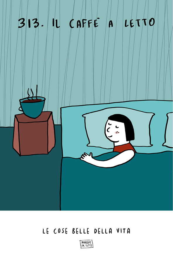 Lo bueno de la vida - 313. El café en la cama