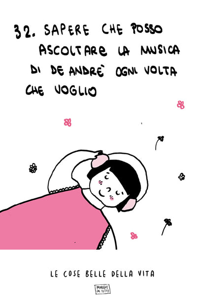 Le cose belle della vita - 32. Sapere che posso ascoltare la musica di De Andrè ogni volta che voglio 
