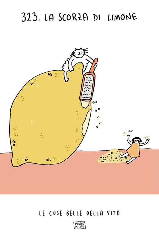 Le cose belle della vita - 323. La scorza di limone