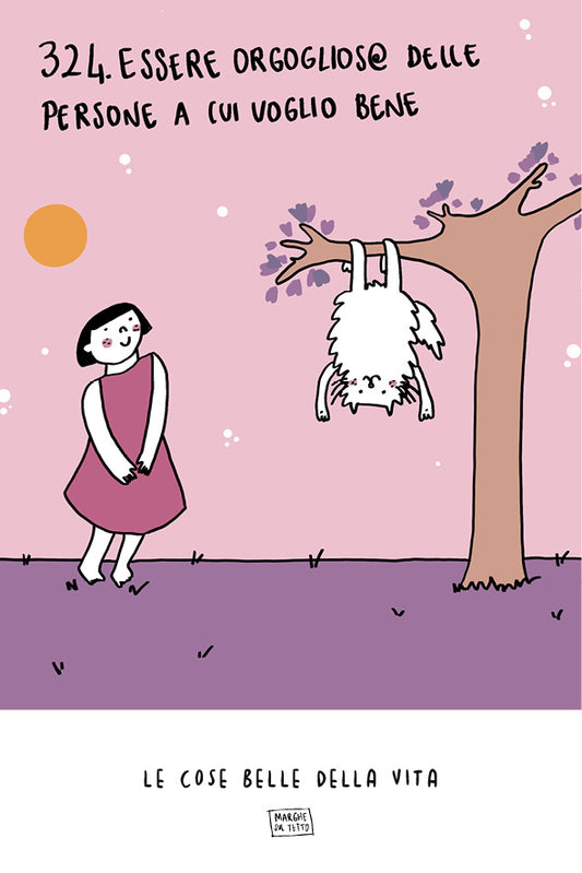 Le cose belle della vita - 324. Essere orgoglios@ delle persone a cui voglio bene
