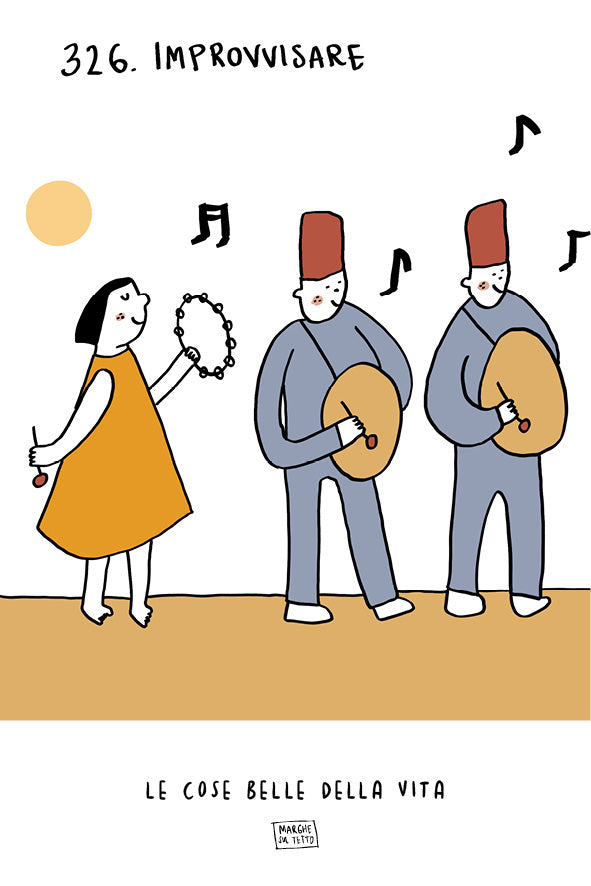 Le cose belle della vita - 326. Improvvisare