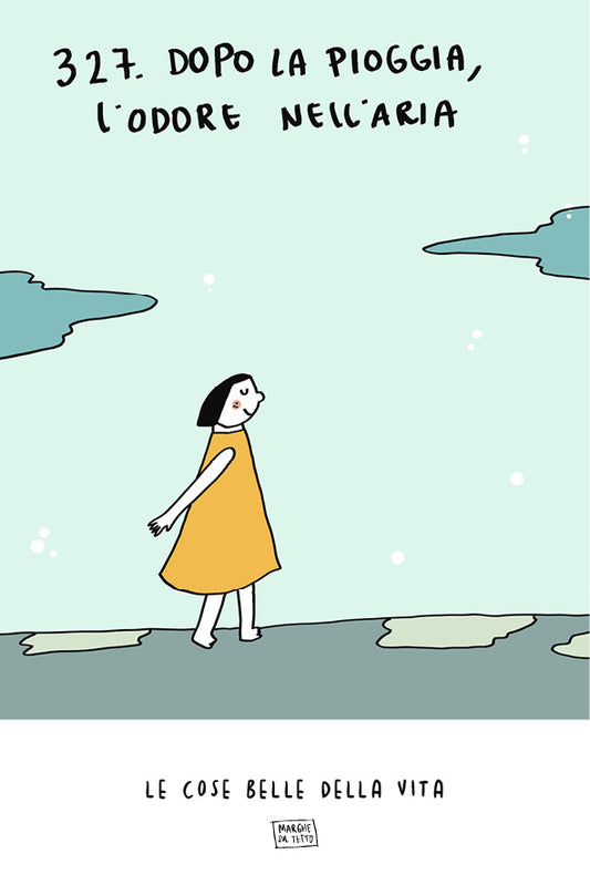 Le cose belle della vita - 327. Dopo la pioggia, l'odore nell'aria