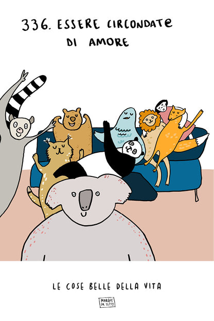 The beautiful things in life - 336. Being surrounded by love