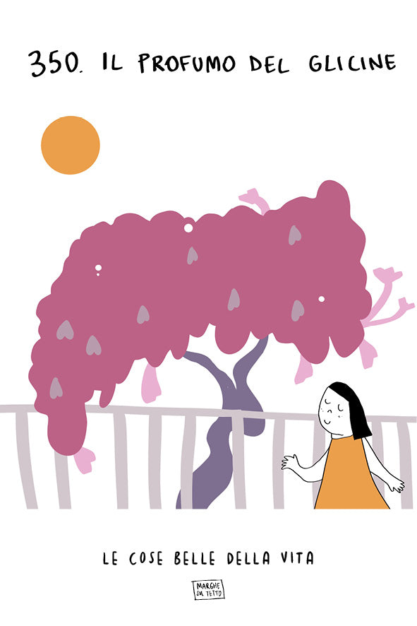 Le cose belle della vita - 350. Il prfumo del glicine