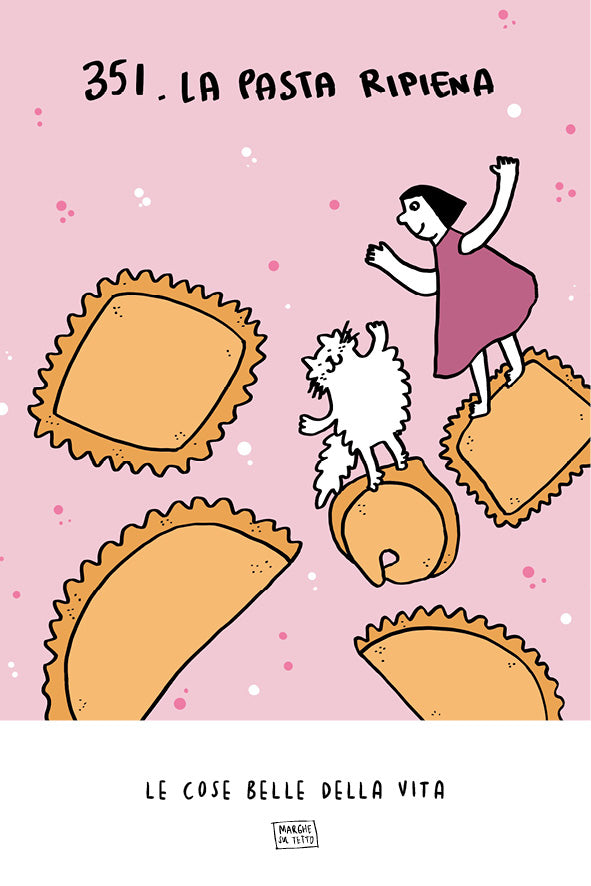 Les belles choses de la vie - 351. Les pâtes farcies