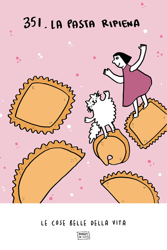 Le cose belle della vita - 351. La pasta ripiena