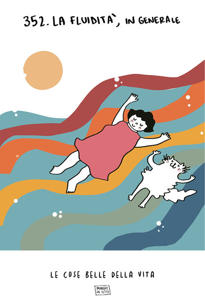 Les belles choses de la vie - 352. La fluidité en général