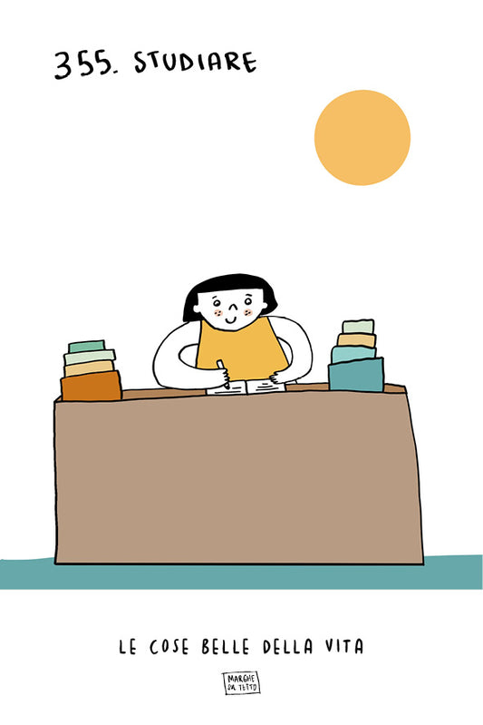 Le cose belle della vita - 355. Studiare