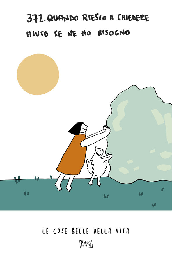 Le cose belle della vita - 372. Quando riesco a chiedere aiuto se ne ho bisogno