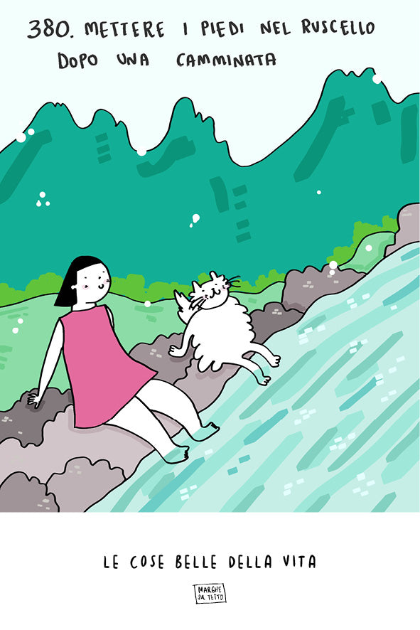 Le cose belle della vita - 380. Mettere i piedi nel ruscello dopo una camminata