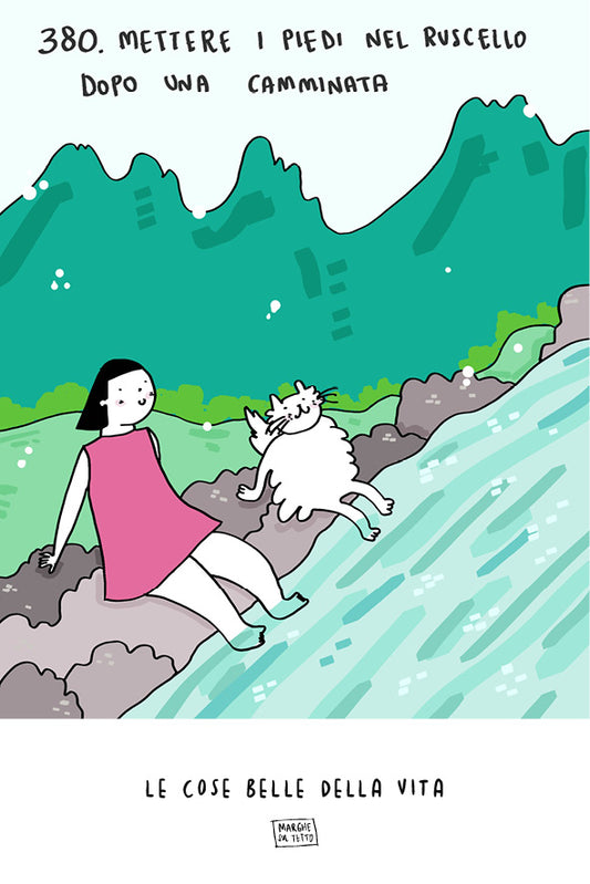 Le cose belle della vita - 380. Mettere i piedi nel ruscello dopo una camminata