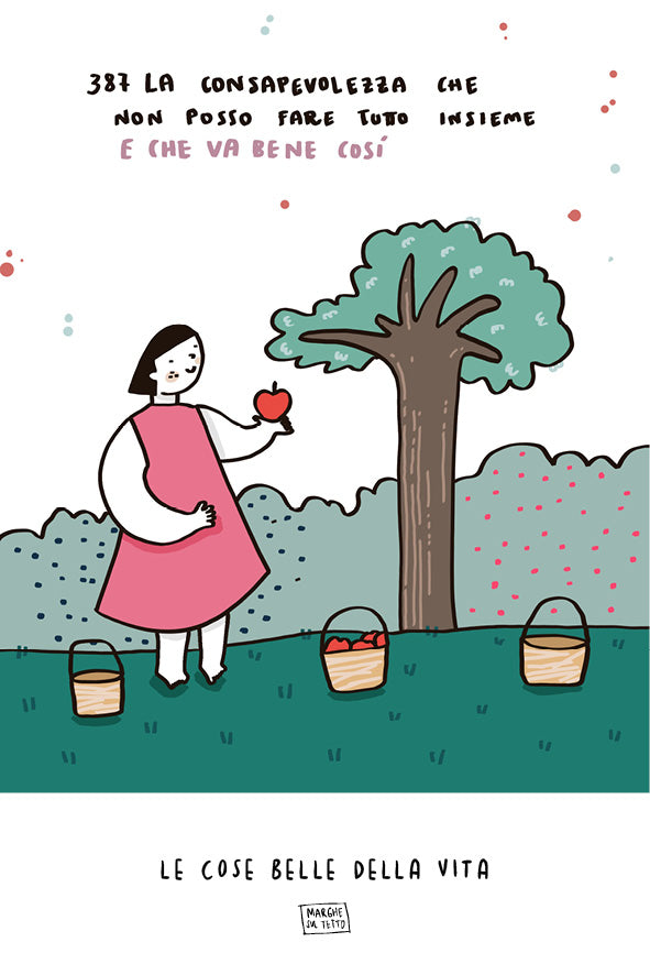 Le cose belle della vita - 387. La consapevolezza che non posso fare tutto insieme e va bene così