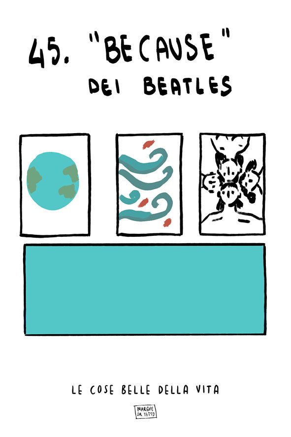 Le cose belle della vita - 45. "Because" dei Beatles