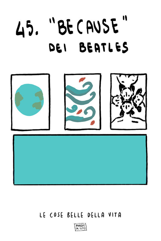 Le cose belle della vita - 45. "Because" dei Beatles