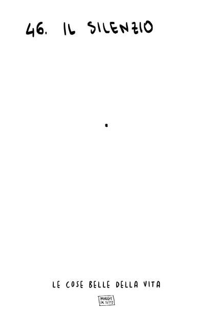 Le cose belle della vita - 46. Il silenzio