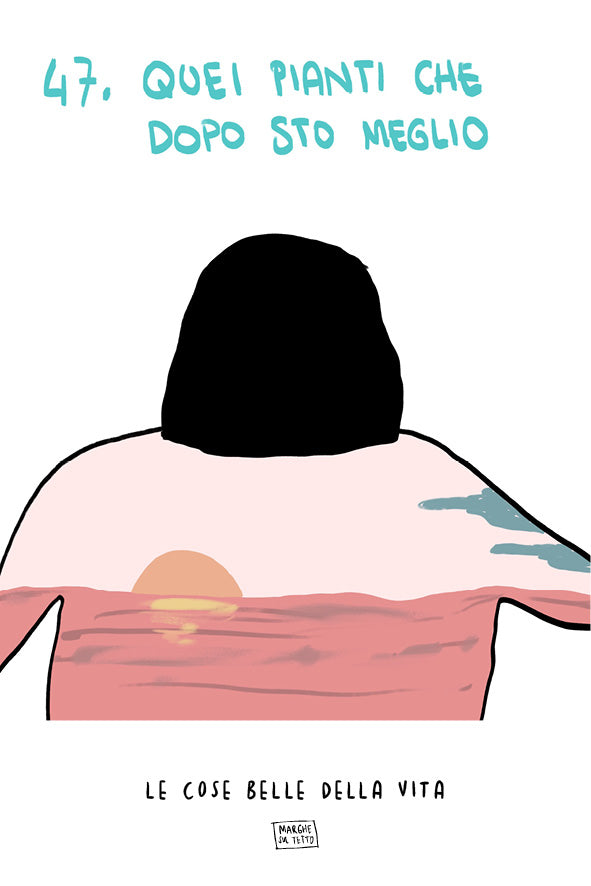 Le cose belle della vita - 47. Quei pianti che dopo sto meglio 