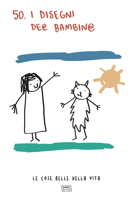 Le cose belle della vita - 50. I disegni dei bambin@
